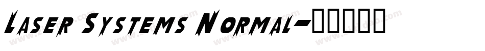 Laser Systems Normal字体转换